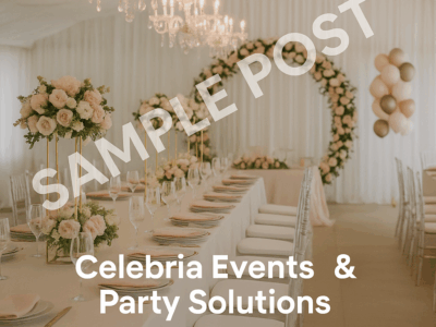 [SAMPLE POST] Celebria Events & Party Solutions